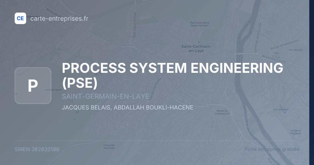 PROCESS SYSTEM ENGINEERING (PSE) — 382632198 — fiche entreprise
