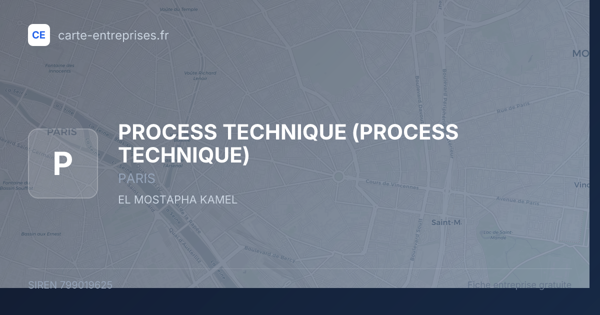 PROCESS TECHNIQUE — 799019625 — fiche entreprise