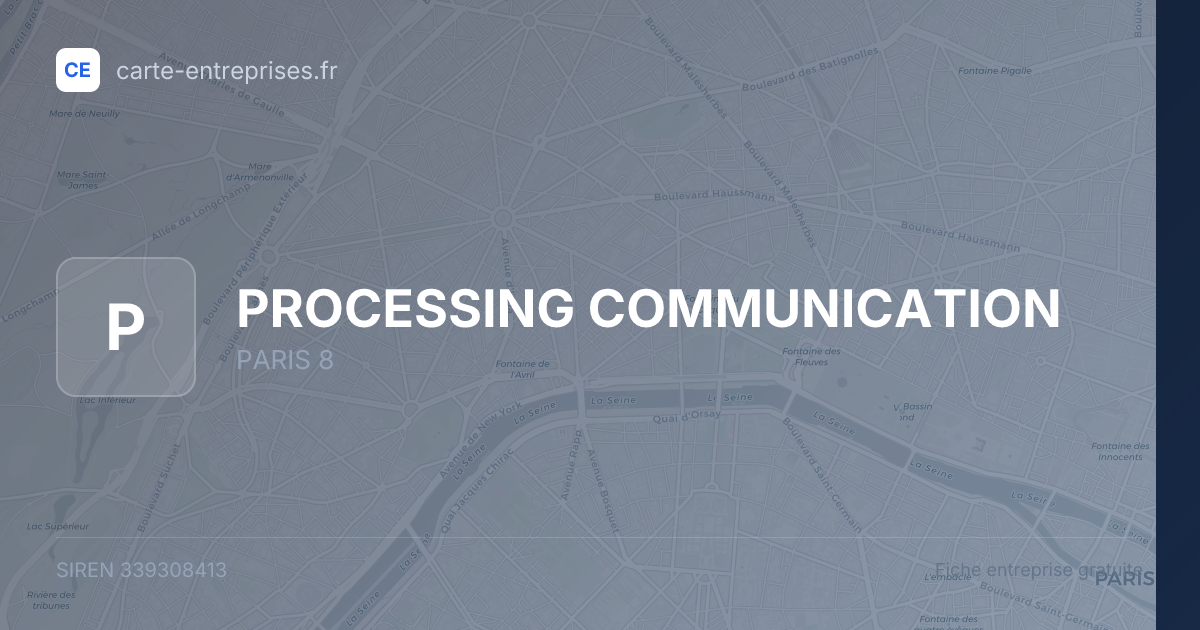 PROCESSING COMMUNICATION — 339308413 — fiche entreprise