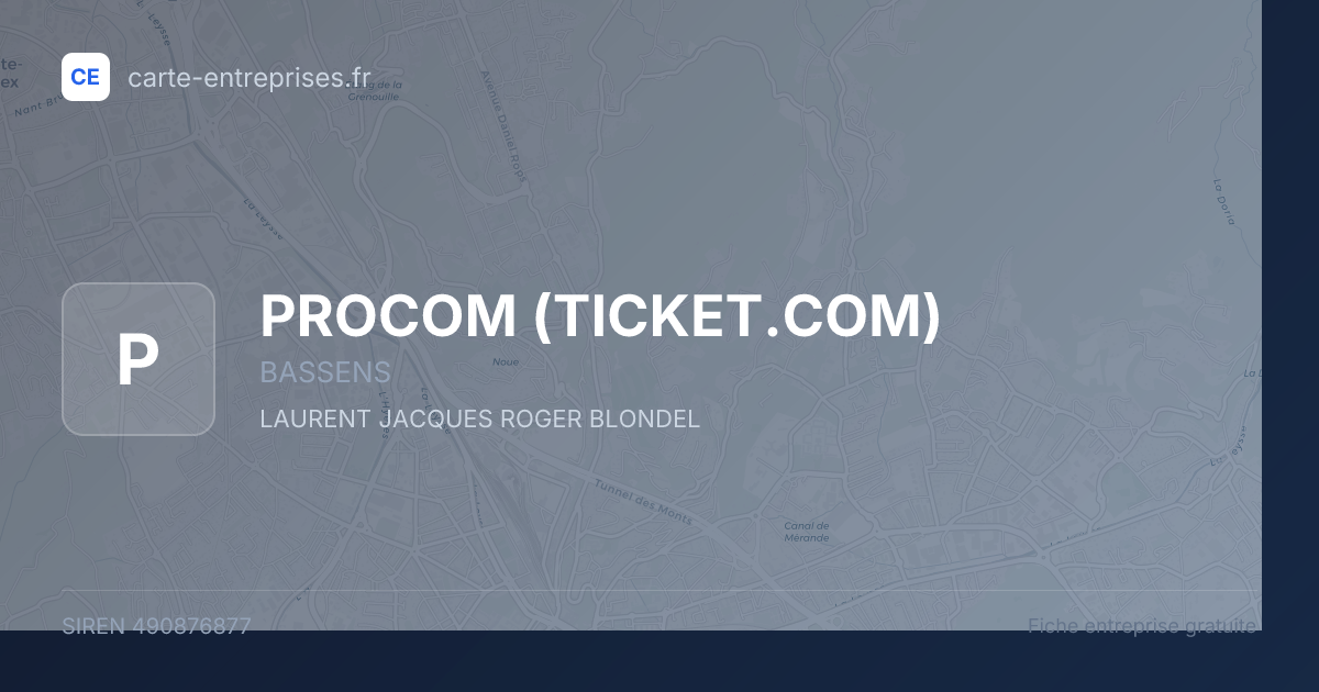 PROCOM (TICKET.COM) — 490876877 — fiche entreprise