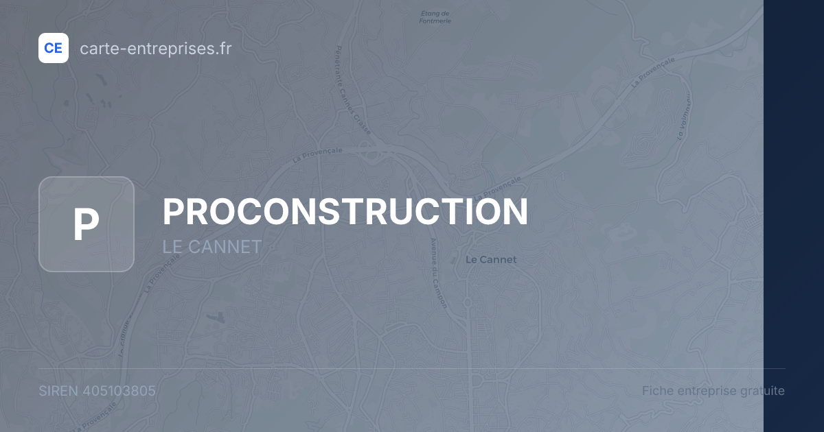 PROCONSTRUCTION — 405103805 — fiche entreprise