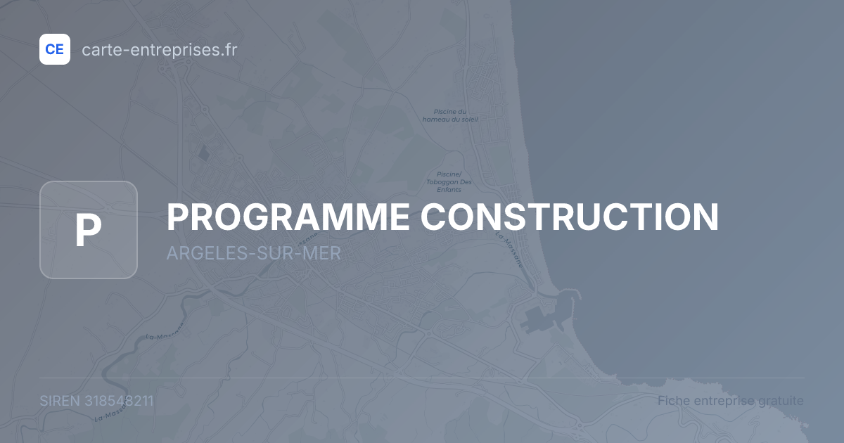 PROGRAMME CONSTRUCTION — 318548211 — fiche entreprise