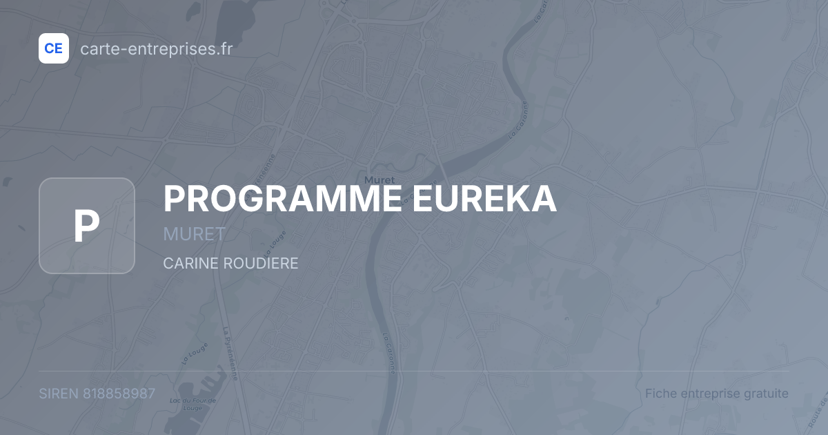 PROGRAMME EUREKA — 818858987 — fiche entreprise