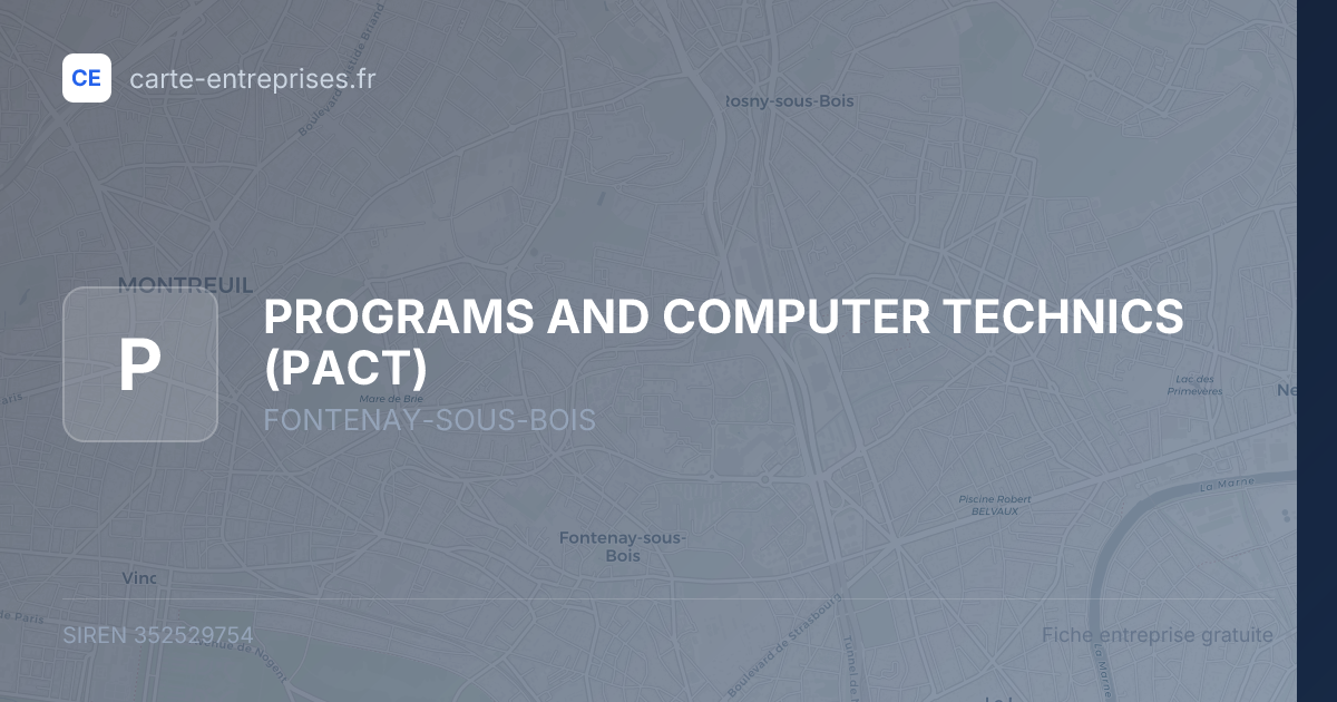 PROGRAMS AND COMPUTER TECHNICS (PACT) — 352529754 — fiche entreprise