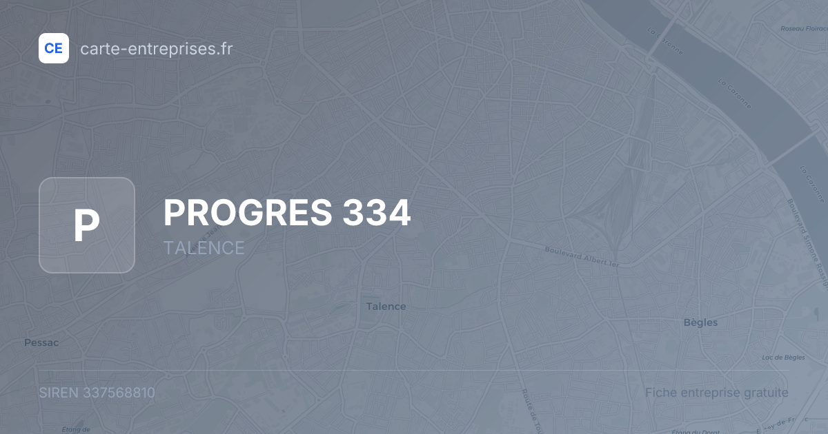 PROGRES 334 — 337568810 — fiche entreprise