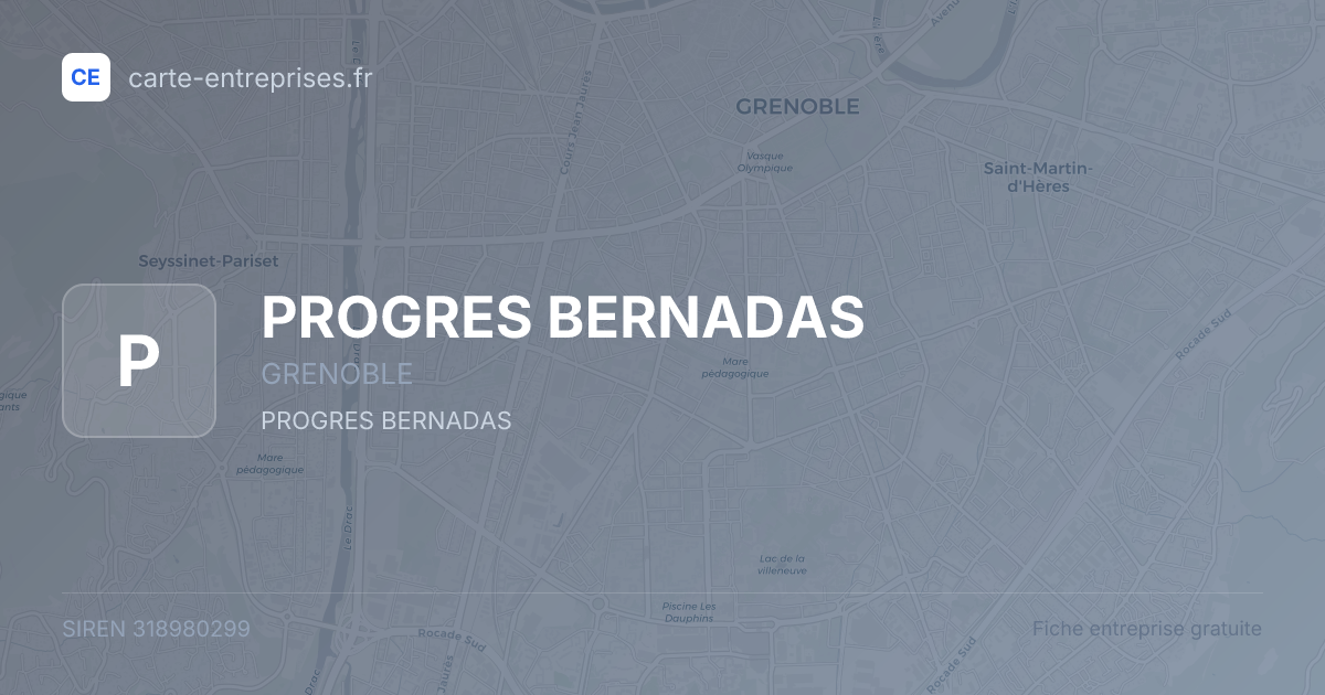 PROGRES BERNADAS — 318980299 — fiche entreprise