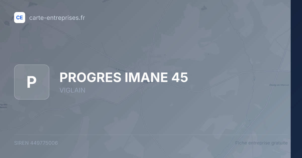 PROGRES IMANE 45 — 449775006 — fiche entreprise