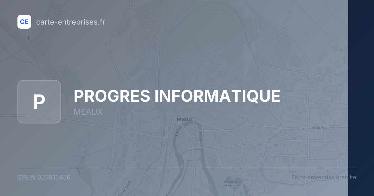 PROGRES INFORMATIQUE — 323815456 — fiche entreprise