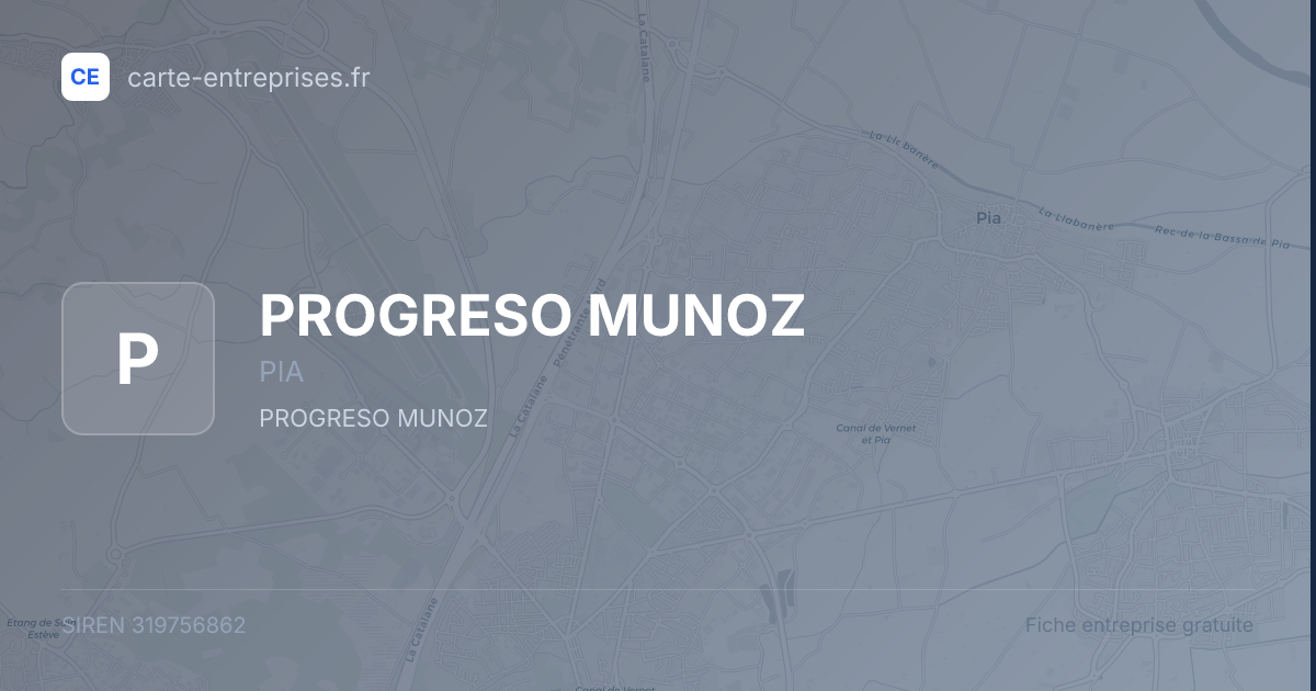 PROGRESO MUNOZ — 319756862 — fiche entreprise