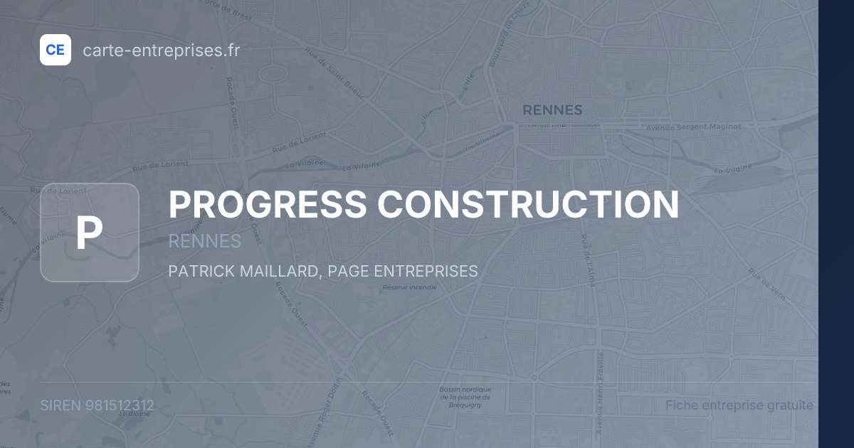 PROGRESS CONSTRUCTION — 981512312 — fiche entreprise