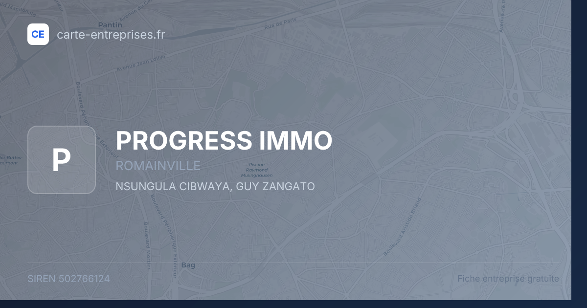 PROGRESS IMMO — 502766124 — fiche entreprise