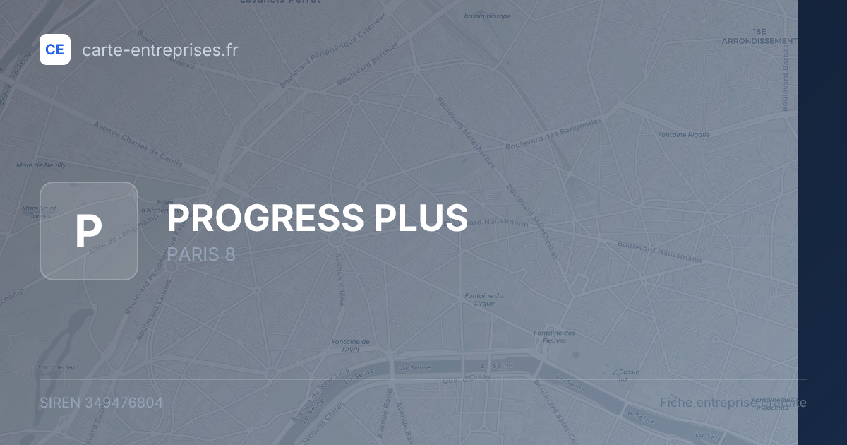 PROGRESS PLUS — 349476804 — fiche entreprise