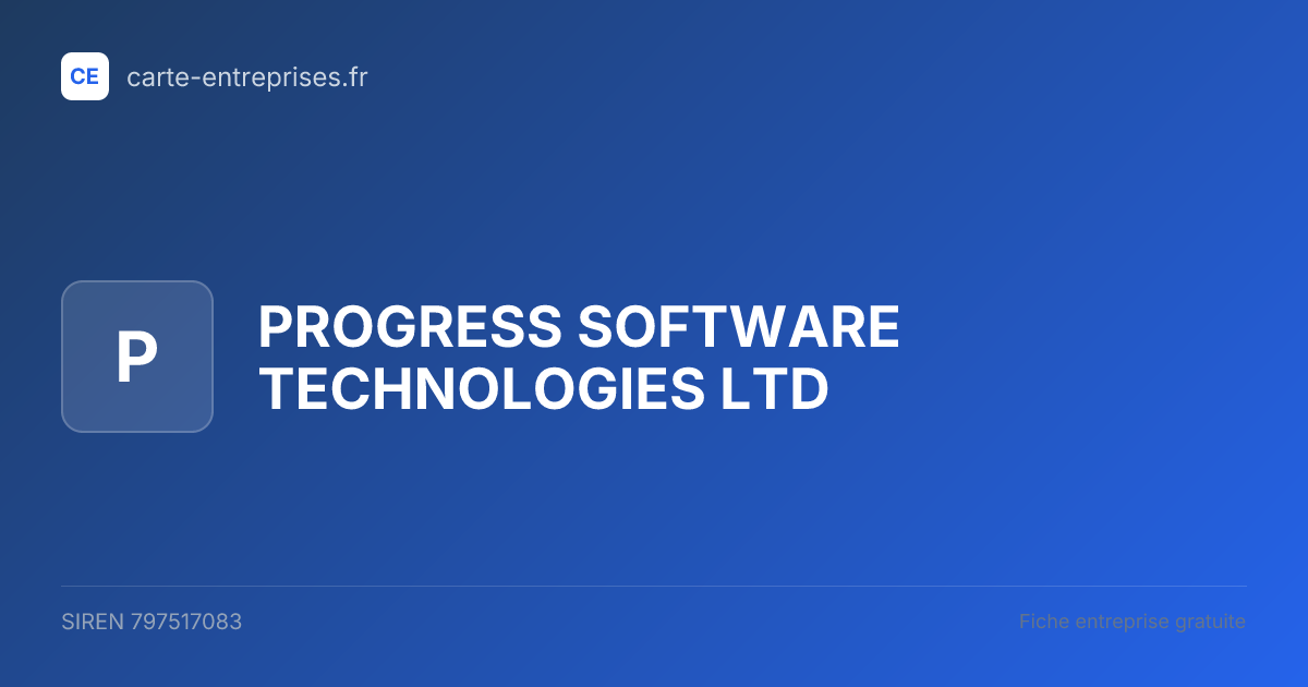 PROGRESS SOFTWARE TECHNOLOGIES LTD — 797517083 — fiche entreprise