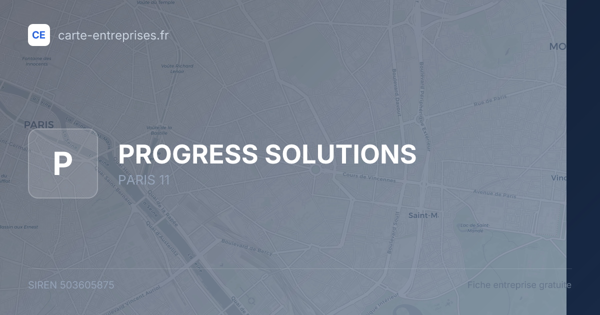 PROGRESS SOLUTIONS — 503605875 — fiche entreprise