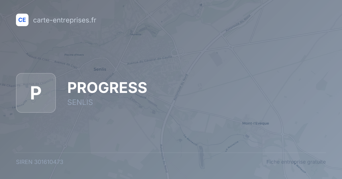 PROGRESS — 301610473 — fiche entreprise