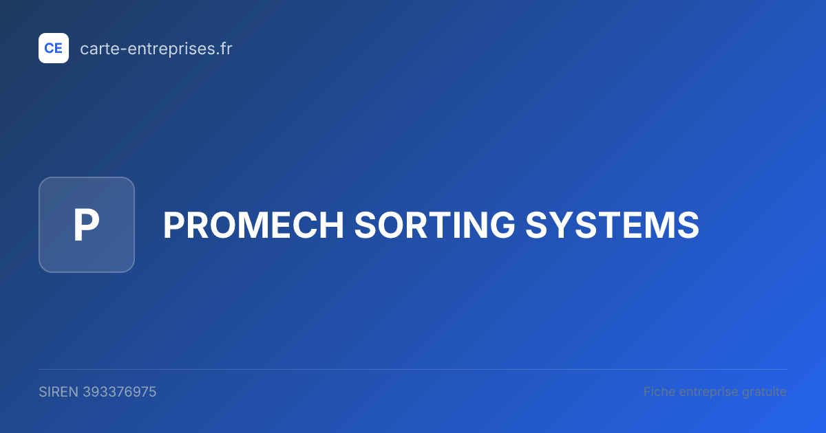 PROMECH SORTING SYSTEMS — 393376975 — fiche entreprise