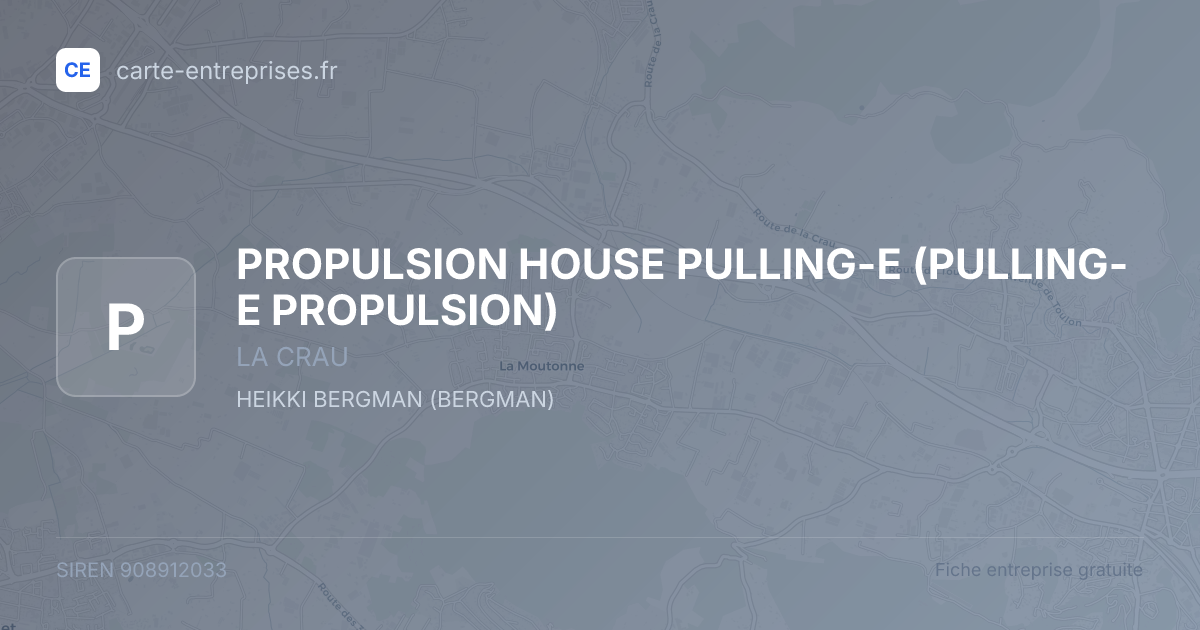 PROPULSION HOUSE PULLING-E (PULLING-E PROPULSION) — 908912033 — fiche entreprise