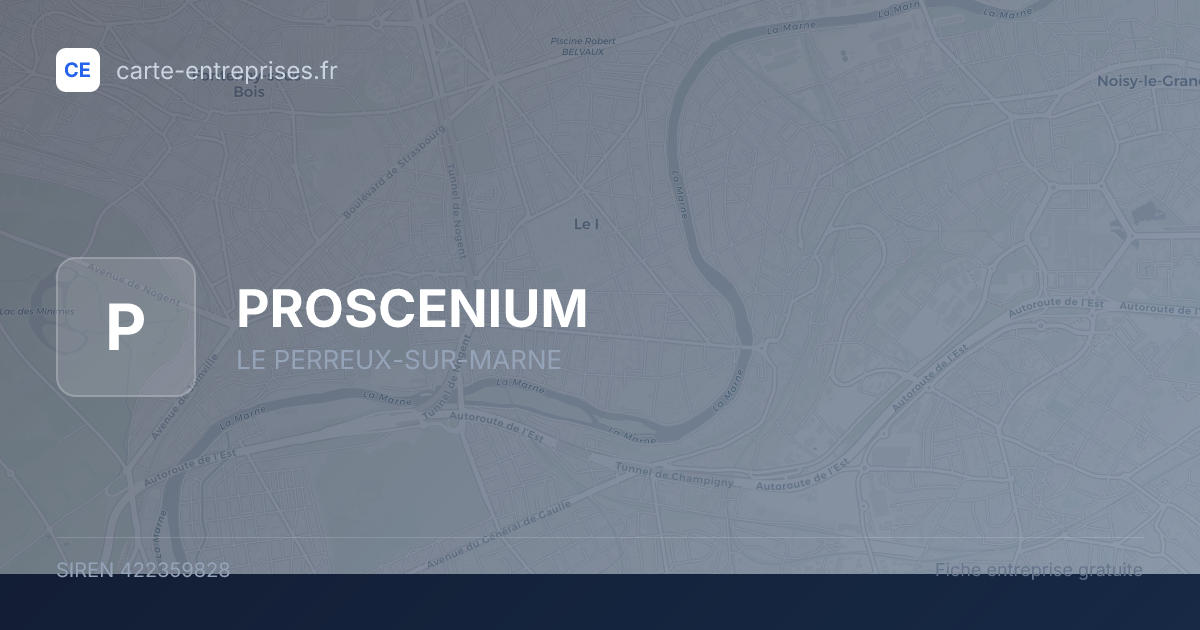PROSCENIUM — 422359828 — fiche entreprise