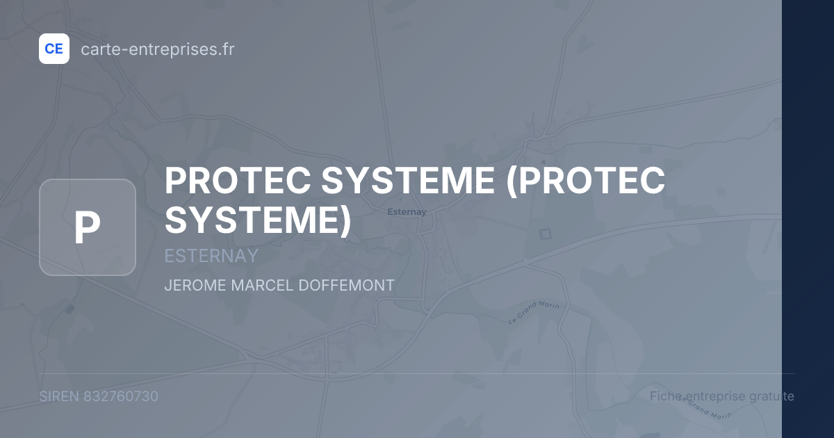 PROTEC SYSTEME — 832760730 — fiche entreprise