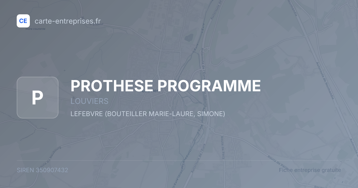 PROTHESE PROGRAMME — 350907432 — fiche entreprise