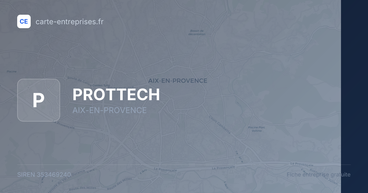 PROTTECH — 353469240 — fiche entreprise
