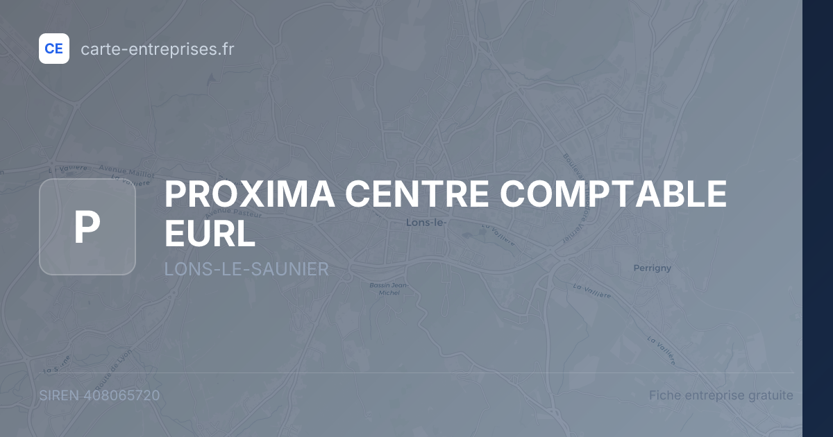 PROXIMA CENTRE COMPTABLE EURL — 408065720 — fiche entreprise