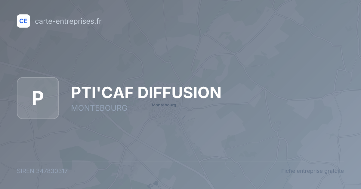 PTI'CAF DIFFUSION — 347830317 — fiche entreprise