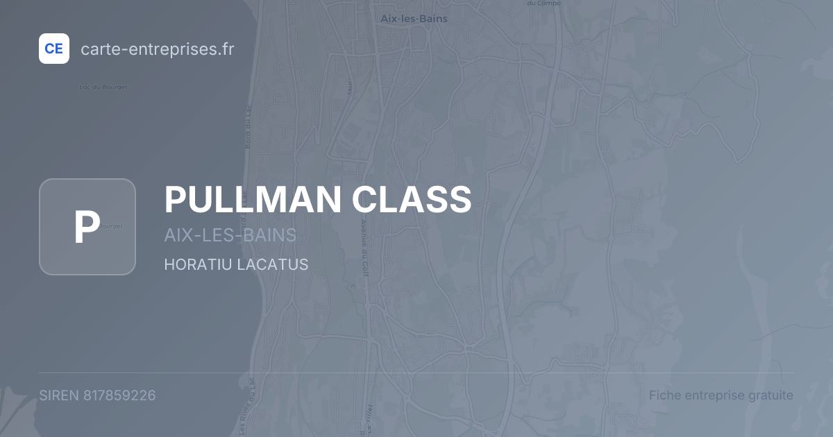 PULLMAN CLASS — 817859226 — fiche entreprise