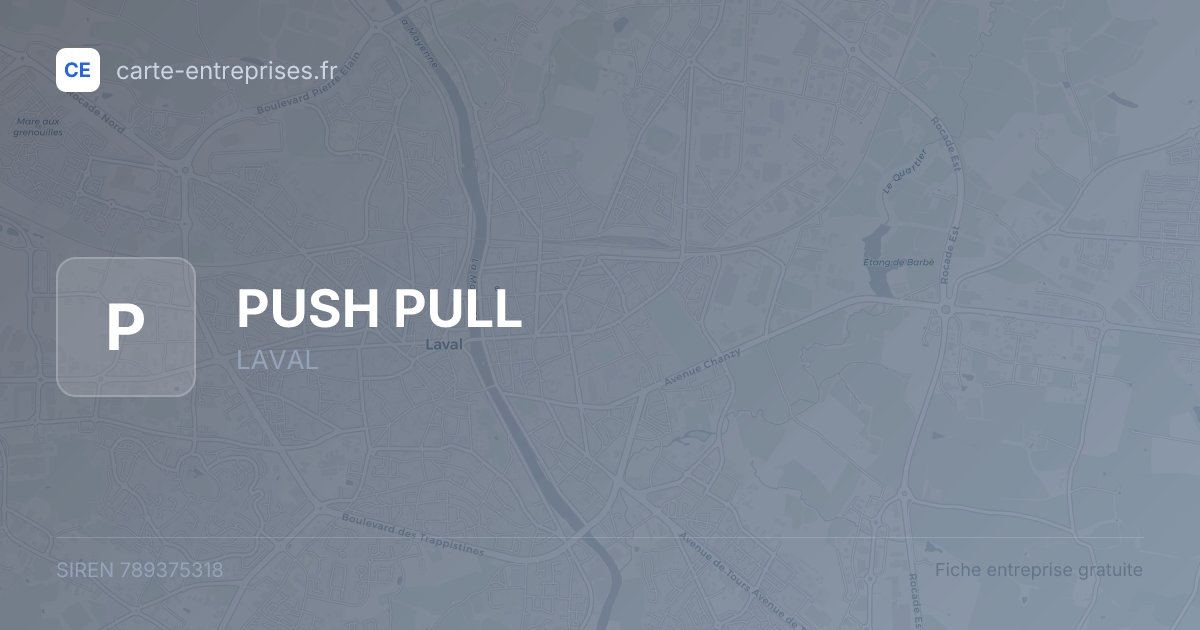 PUSH PULL — 789375318 — fiche entreprise