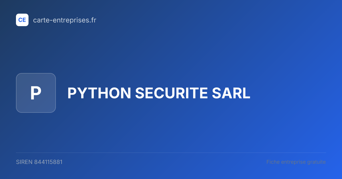 PYTHON SECURITE SARL — 844115881 — fiche entreprise
