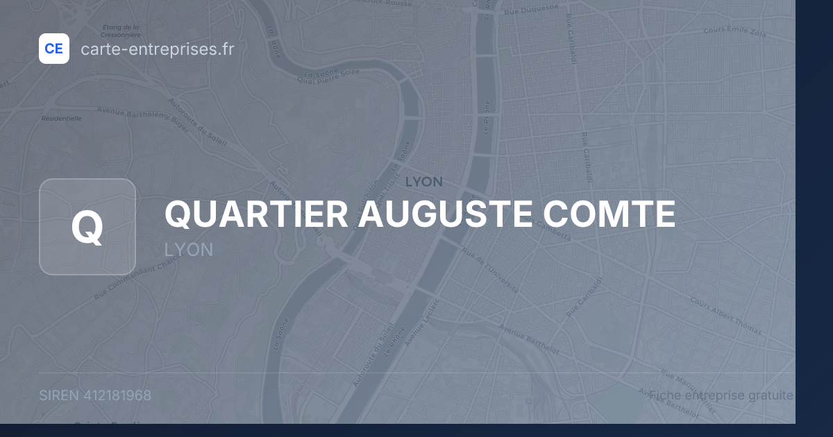 QUARTIER AUGUSTE COMTE — 412181968 — fiche entreprise