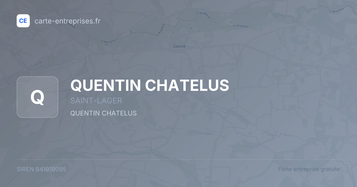 QUENTIN CHATELUS — 841919095 — fiche entreprise