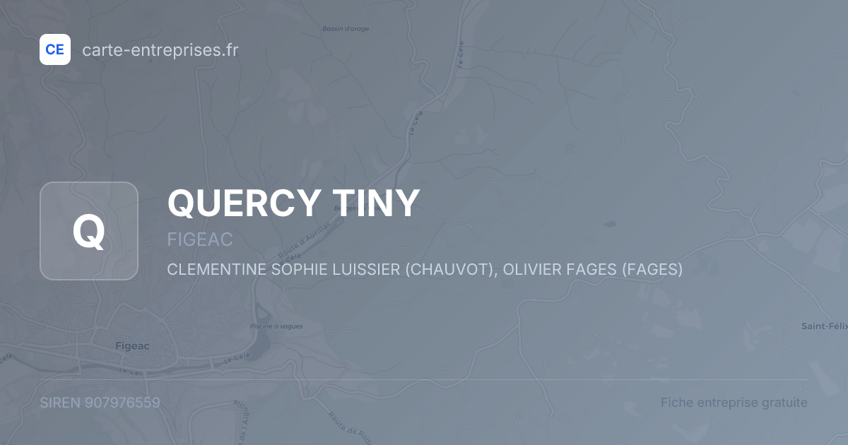 QUERCY TINY — 907976559 — fiche entreprise