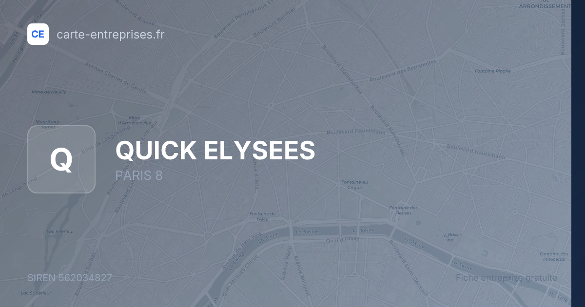 QUICK ELYSEES — 562034827 — fiche entreprise