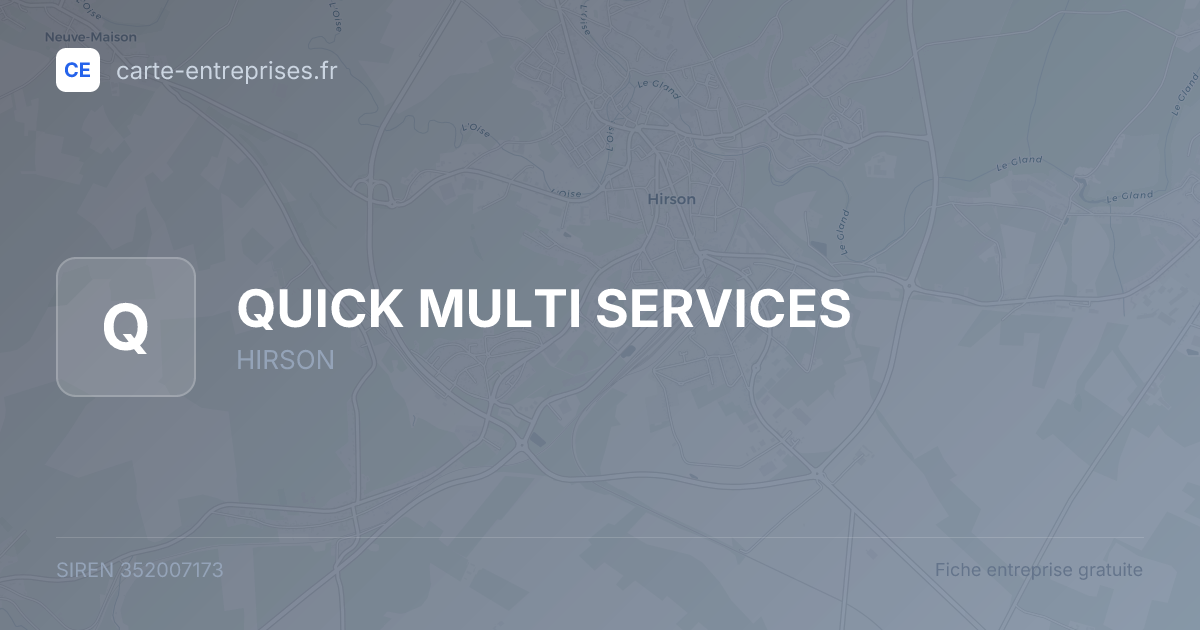 QUICK MULTI SERVICES — 352007173 — fiche entreprise