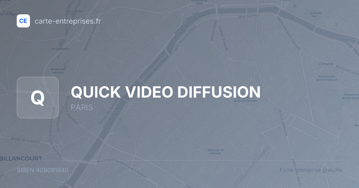 QUICK VIDEO DIFFUSION — 409091840 — fiche entreprise