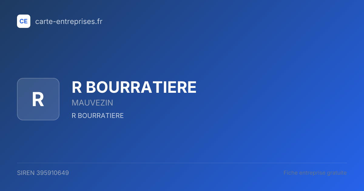 R BOURRATIERE — 395910649 — fiche entreprise