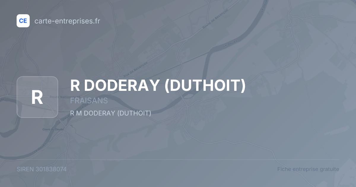 R DODERAY (DUTHOIT) — 301838074 — fiche entreprise