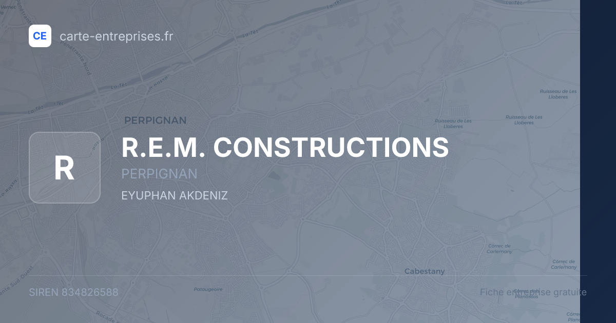 R.E.M. CONSTRUCTIONS — 834826588 — fiche entreprise
