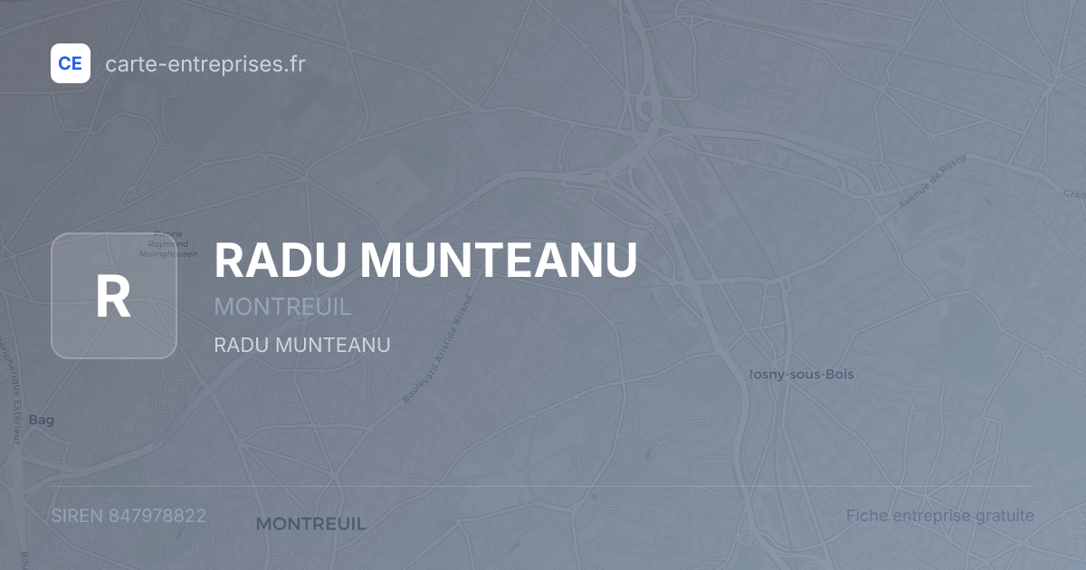 RADU MUNTEANU — 847978822 — fiche entreprise