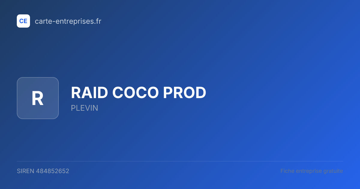 RAID COCO PROD — 484852652 — fiche entreprise