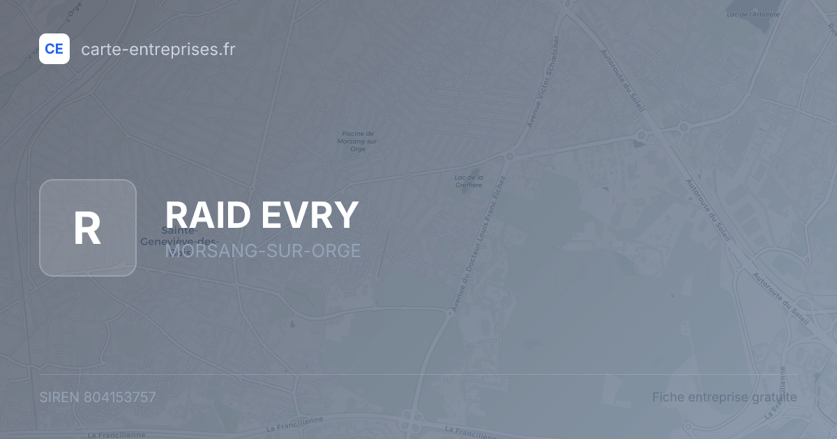 RAID EVRY — 804153757 — fiche entreprise