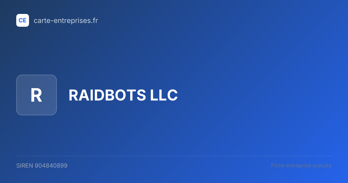 RAIDBOTS LLC — 904840899 — fiche entreprise