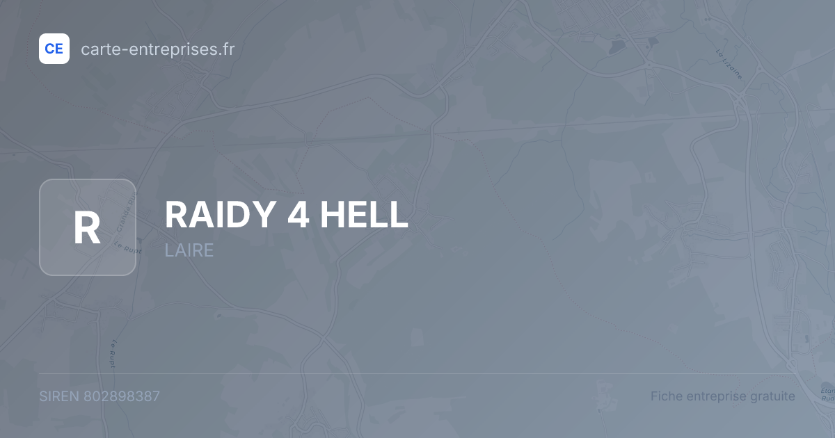 RAIDY 4 HELL — 802898387 — fiche entreprise