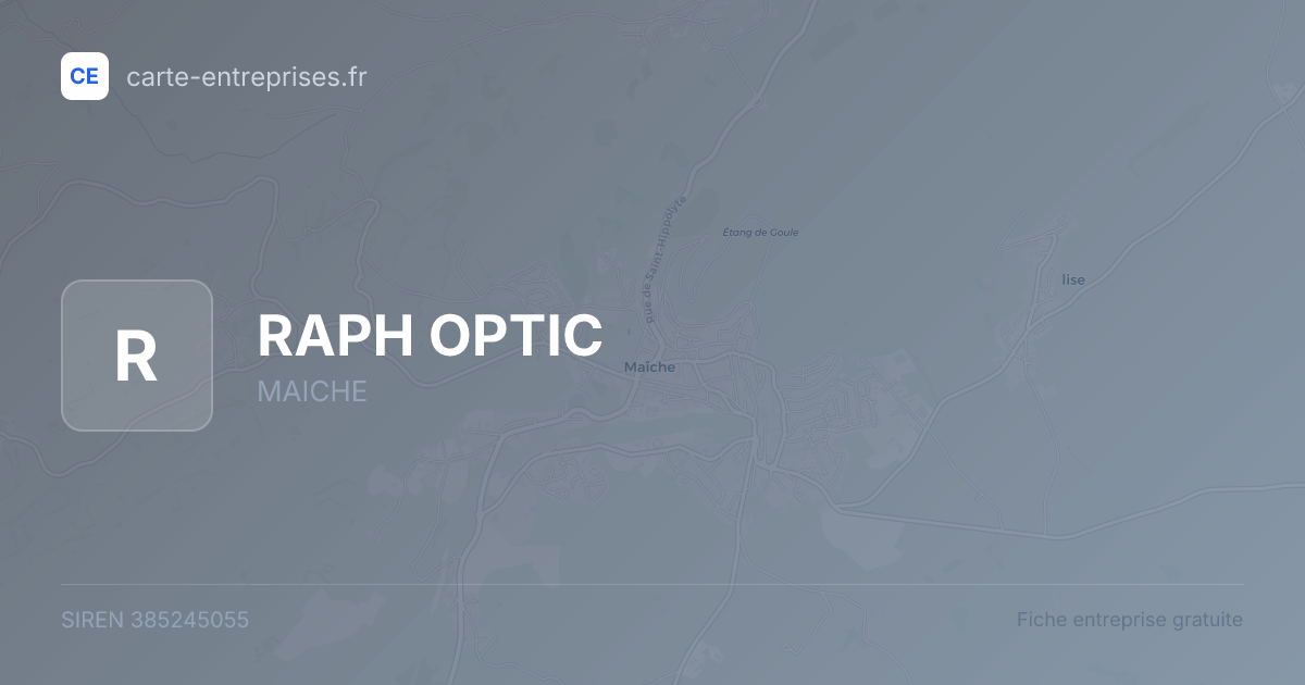 RAPH OPTIC — 385245055 — fiche entreprise