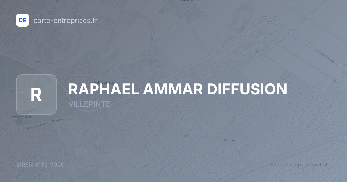 RAPHAEL AMMAR DIFFUSION — 413519000 — fiche entreprise