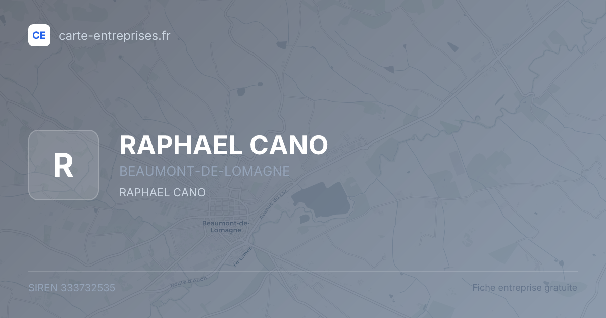 RAPHAEL CANO — 333732535 — fiche entreprise