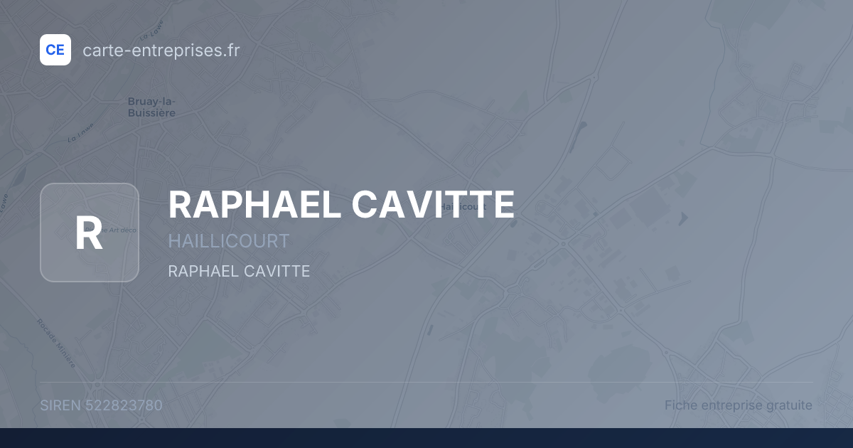 RAPHAEL CAVITTE — 522823780 — fiche entreprise