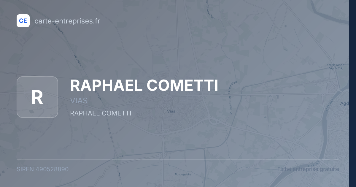 RAPHAEL COMETTI — 490528890 — fiche entreprise