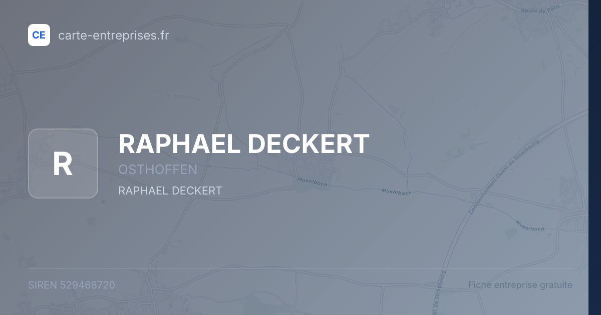 RAPHAEL DECKERT — 529468720 — fiche entreprise